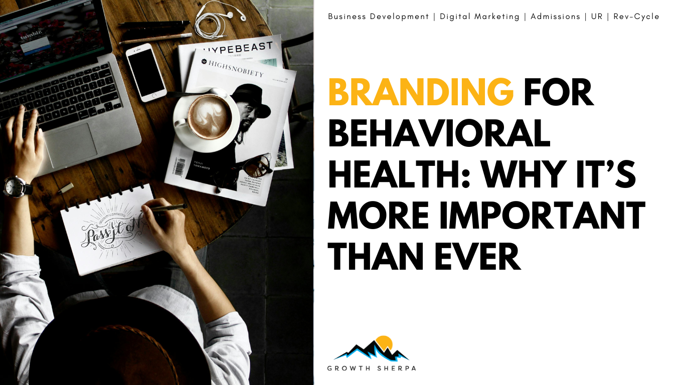 You are currently viewing Branding for Behavioral Health