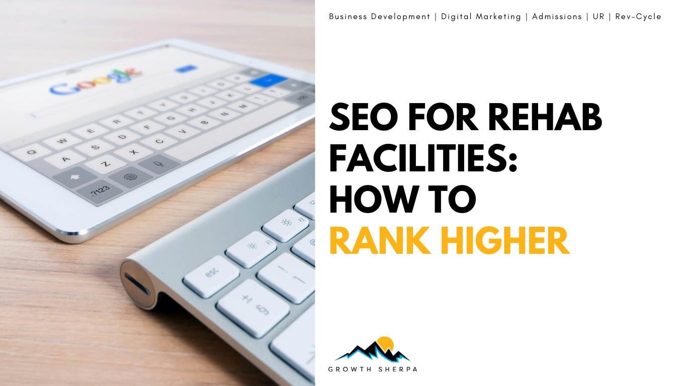 You are currently viewing SEO for Rehab Facilities: How to Rank Higher