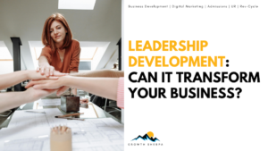 Read more about the article Leadership Development: How Personal Growth Transforms Your Addiction Treatment Facility